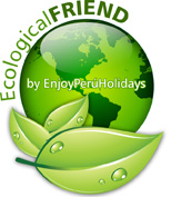ecological friend peru by enjoyperuholidays